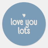 Liebe, die Sie aufklebern - Block & Stick Runder Aufkleber (Vorderseite)