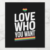 Liebe, die Sie Gewollt Rainbow Gay Pride Flag LGBT Weinetikett (Einzelnes Label)