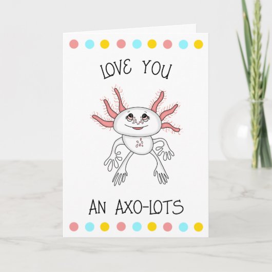 Liebe, die Sie lieben | Axolotl Romantisches Koket Karte (Vorderseite)