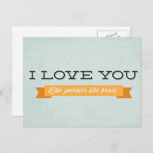 Liebe, die Sie mögen Zombien wie das Gehirn Postkarte (Vorne/Hinten)