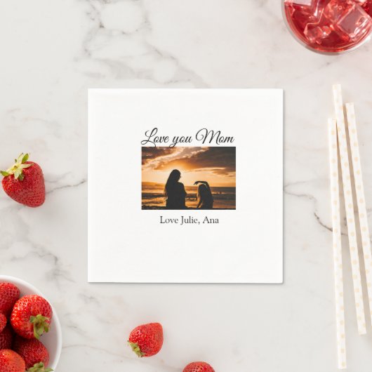 Liebe, die Sie Mütter täglich hinzufügen Fotoname  Serviette (Beispiel)