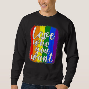 Liebe, die Sie schwule Bisexuelle Transgender Lesb Sweatshirt