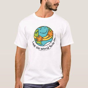 Liebe die Welt sind Sie eingeschaltet T-Shirt