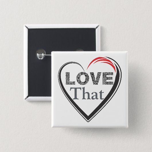Liebe diesen Knopf Button (Vorne & Hinten)