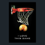 Liebe Dieses Spiel erreicht Basketball-Poster Poster<br><div class="desc">Ich Liebe dieses Spiel. Beliebte Sportarten - Basketball Game Ball Image.</div>