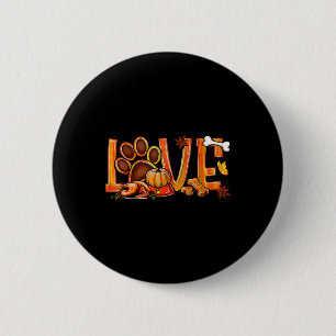 Liebe Dog Paw Print Türkei Pumpkin Herbst Herbst a Button