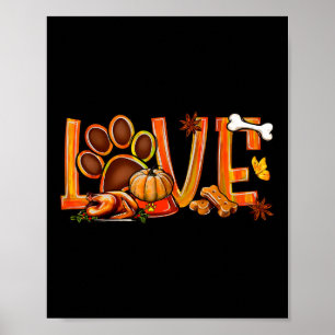 Liebe Dog Paw Print Türkei Pumpkin Herbst Herbst a Poster
