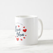 Liebe, du bist mein Valentine Kaffeetasse (VorderseiteRechts)