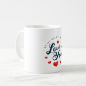 Liebe, du bist mein Valentine Kaffeetasse (Vorderseite Links)