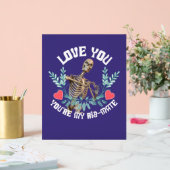Liebe du, du bist mein Rib Mate Skelett Valentine Acrylschild (Hochzeit)
