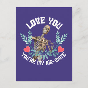 Liebe du, du bist mein Rib Mate Skelett Valentine Feiertagspostkarte