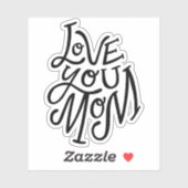 Liebe, du Mama. Schwarz-weiße Mütter Aufkleber (Blatt)