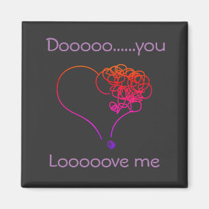 Liebe du mich? magnet