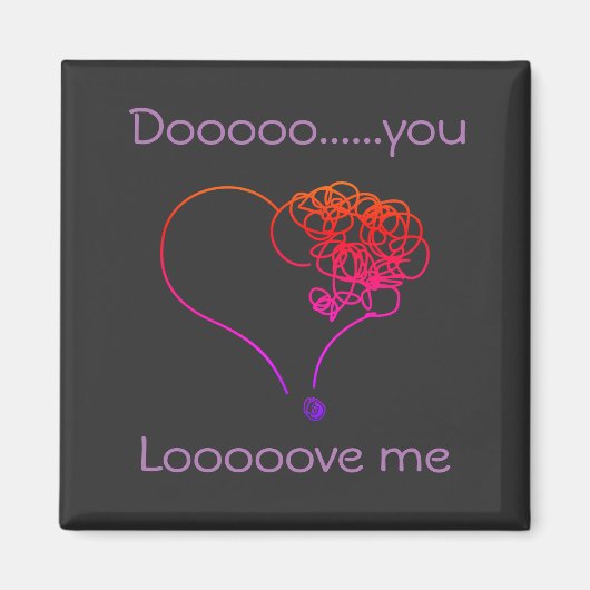 Liebe du mich? magnet (Vorne)