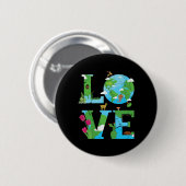 Liebe Earth World Planet Day Environmental Animal Button (Vorne & Hinten)
