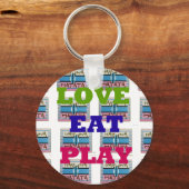Liebe Eat Play Hakuna Matata Kunstdruckerei Schlüsselanhänger (Vorderseite)