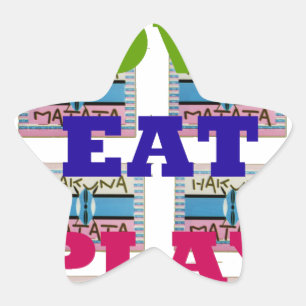 Liebe Eat Play Hakuna Matata Kunstdruckerei Stern-Aufkleber