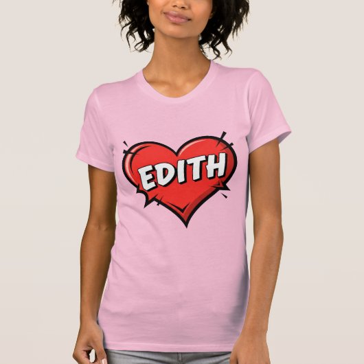 Liebe Edith T-Shirt (Vorderseite)
