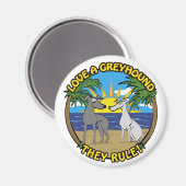 LIEBE EIN GREYHOUND SIE REGELN! MAGNET (Vorderseite/Rückseite)