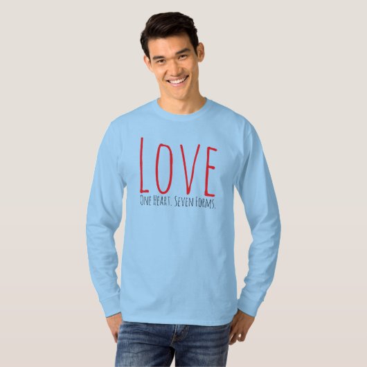 Liebe - Ein Herz. Sieben Formen T-Shirt (Vorne ganz)