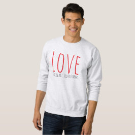 Liebe - Ein Herz. Sieben Formen T-Shirt Sweatshirt