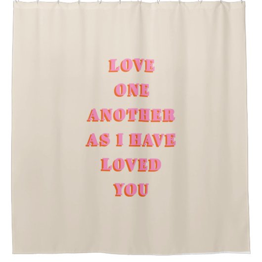 Liebe einander John 13 34 Bible Verse Scripture Duschvorhang (Vorderseite)