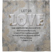 Liebe Eins weiteres Buch Verse 1 John 4: 7-8 Duschvorhang (Vorderseite)
