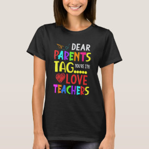 Liebe Eltern, jetzt seid ihr dran! Eure Lehrerin T-Shirt