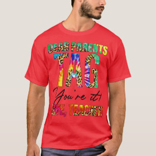 Liebe Eltern markieren Sie es Liebe Lehrer Ende de T-Shirt