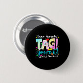 Liebe Eltern Tag Liebe Lehrer letzter Schultag Button (Vorne & Hinten)