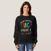 Liebe Eltern Tag Sie es gestern Schullehrer Sweatshirt (Vorne ganz)
