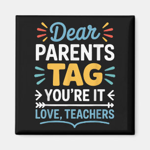Liebe Eltern Tag Sie sind es Liebe Lehrer Funny Qu Magnet