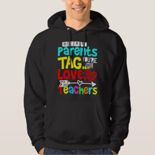 Liebe Eltern Tag Sie sind es Liebe Lehrer Lehrer Hoodie