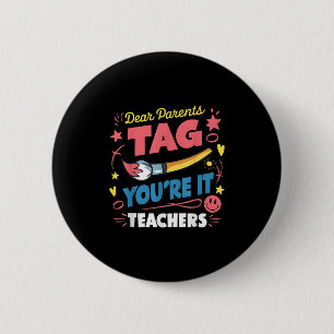 Liebe Eltern Tag Sie sind es Liebe Lehrer Letzten Button