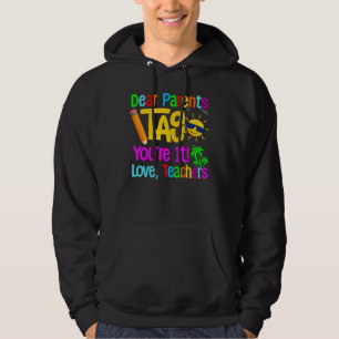 Liebe Eltern Tag Sie sind es Liebe Lehrer Letzten Hoodie