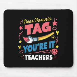 Liebe Eltern Tag Sie sind es Liebe Lehrer Letzten Mousepad