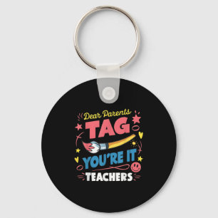 Liebe Eltern Tag Sie sind es Liebe Lehrer Letzten  Schlüsselanhänger