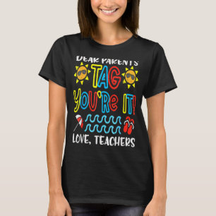 Liebe Eltern Tag Sie sind es Liebe Lehrer Letzten T-Shirt