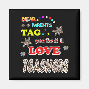 Liebe Eltern Tag Sie sind Es Liebe Lehrer, lustige Magnet