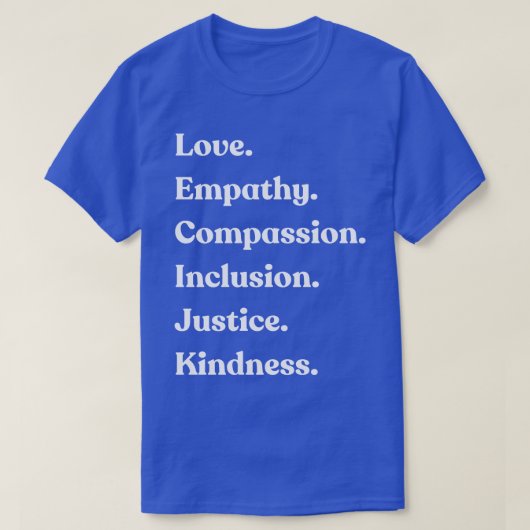 Liebe Empathie Mitgefühl Inklusion Gerechtigkeit K T-Shirt (Design vorne)