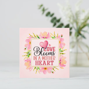 Liebe erblüht im Herzen einer Mutter Rosa Blüten Karte