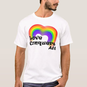 Liebe erobert allen T - Shirt
