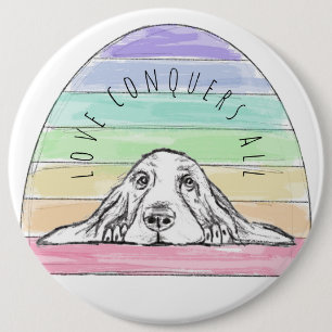 Liebe erobert den ganzen Hund Regenbogenbasenhalm Button