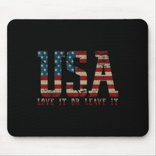 Liebe es oder verlasse es Amerika - Wähle Donald T Mousepad