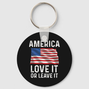 Liebe es oder verlasse es - Patriotische amerikani Schlüsselanhänger