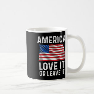 Liebe es oder verlasse es Patriotische amerikanisc Kaffeetasse