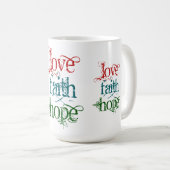 LIEBE-FAITH-HOFFE KAFFEETASSE (VorderseiteRechts)