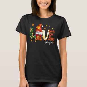 Liebe Fall Y'all Erntedank Gnome Pumpkin Leopard T-Shirt