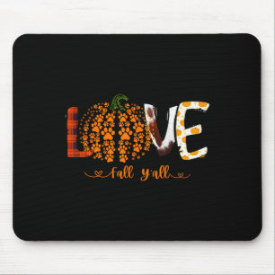 Liebe Fall Y'all Kürbis Hund Pfotenabdruck Herbst Mousepad