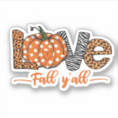 LIEBE Fall Y'all Leopard Print Pumpkin Trendy Aut Aufkleber (Vorderseite)